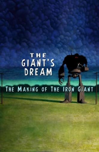 The Giant's Dream: The Making of the Iron Giant (2016)