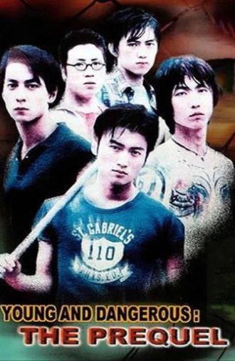 Young and Dangerous: The Prequel (1998)