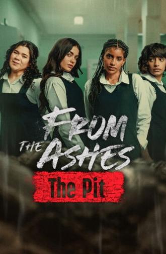 From the Ashes: The Pit (2026)