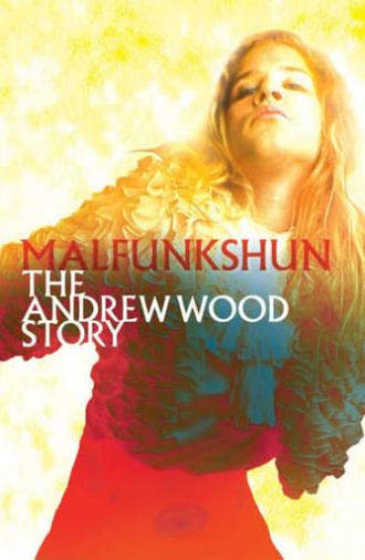 Malfunkshun: The Andrew Wood Story (2005)