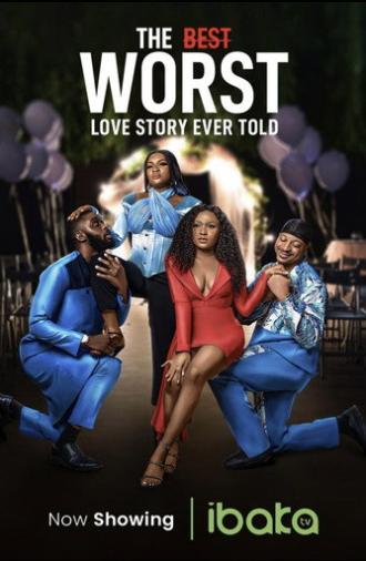 The Best Worst Love Story Ever Told (2023)