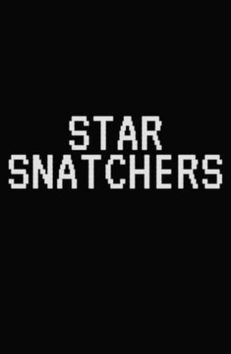 Star Snatchers (2022)