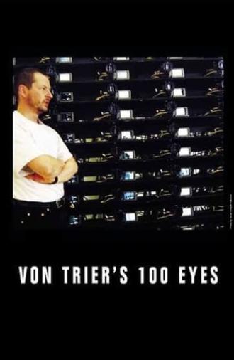 Von Trier's 100 Eyes (2000)