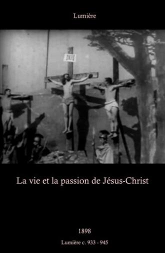 The Life and Passion of Jesus Christ (1898)
