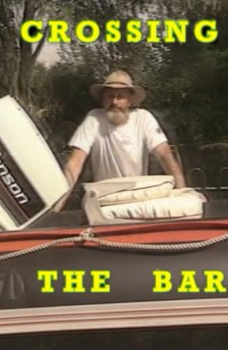 Crossing The Bar (1989)