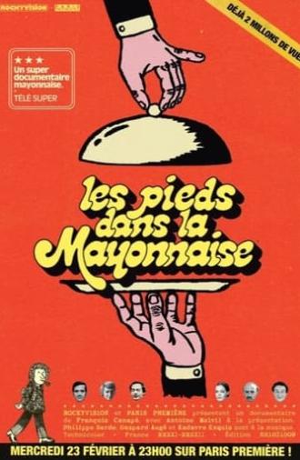 Les Pieds dans la mayonnaise : Les Irrévérencieux des années 70 (2022)