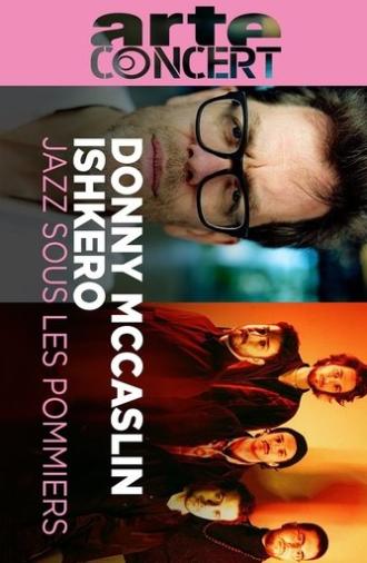 Donny McCaslin & Ishkero @ Jazz sous les Pommiers 2025 (2025)