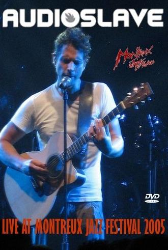 Audioslave: Live at Montreux Jazz Festival (2005)