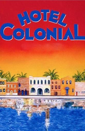 Hotel Colonial (1987)