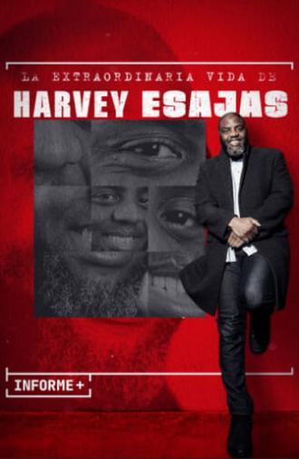 Informe+. La extraordinaria vida de Harvey Esajas (2023)