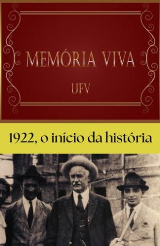 1922, o início da história - Memória Viva (2022)