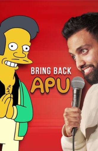 Akaash Singh: Bring Back Apu (2022)