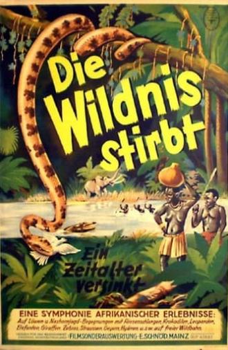 Die Wildnis stirbt! (1936)