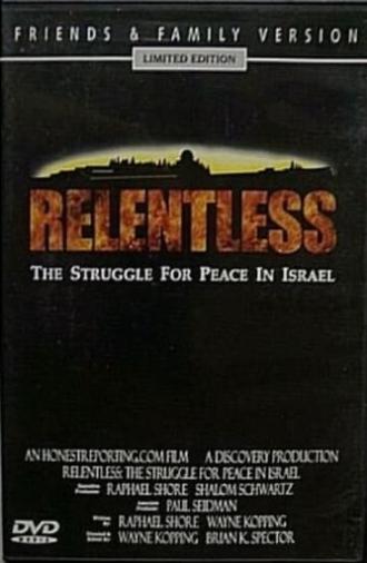 Relentless: Struggle for Peace in the Middle East (2003)