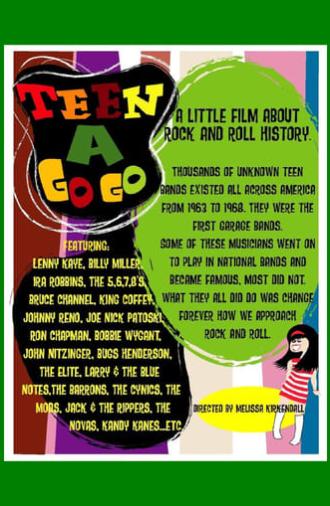 Teen a Go Go: A Little Film About Rock and Roll History (2012)