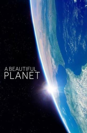 A Beautiful Planet (2016)