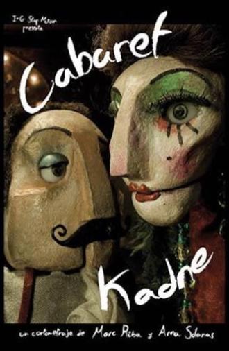 Cabaret Kadne (2008)