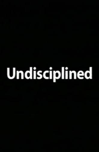 Undisciplined (2001)