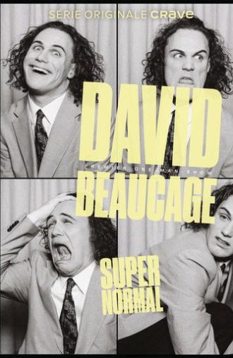 David Beaucage: Super Normal (2026)