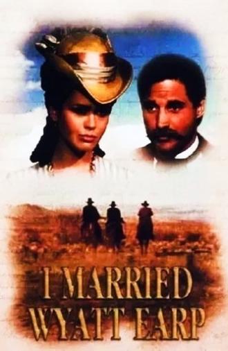 I Married Wyatt Earp (1983)