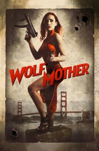 Wolf Mother (2016)