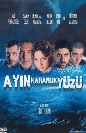 Ayın Karanlık Yüzü (2005)