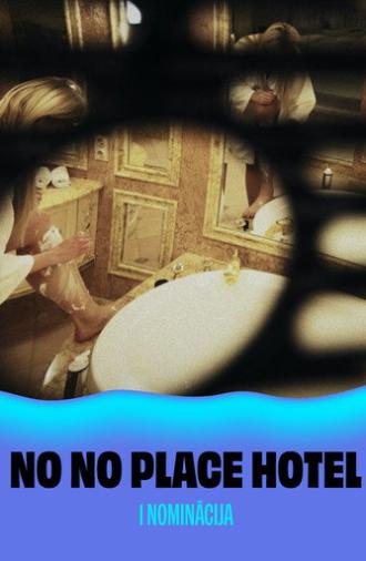 No No Place Hotel (2025)