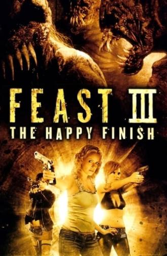 Feast III: The Happy Finish (2009)