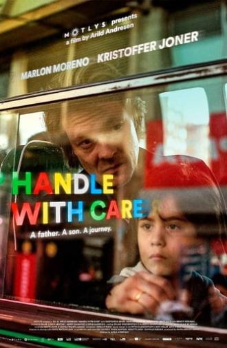 Handle with Care (2017)