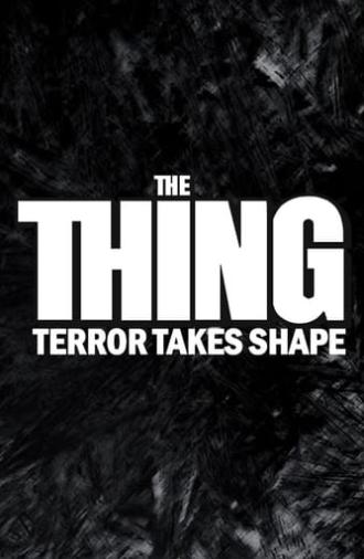 The Thing: Terror Takes Shape (1998)