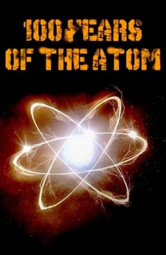 100 Years of the Atom (2020)