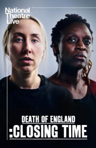 National Theatre Live: Death of England: Closing Time (2025)