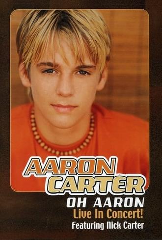 Oh Aaron: Live in Concert! (2002)