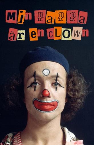 Min pappa är en clown (2025)