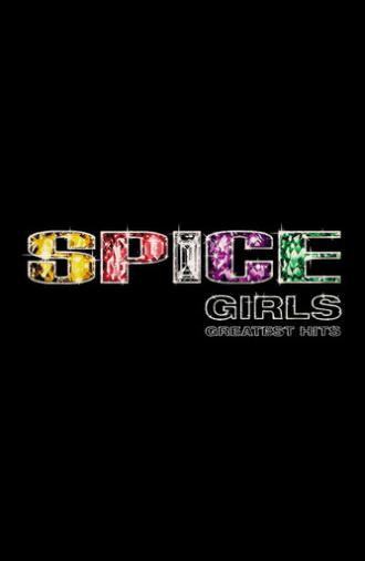 Spice Girls: Greatest Hits (2007)