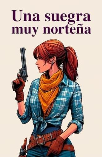 Una suegra muy norteña (2016)