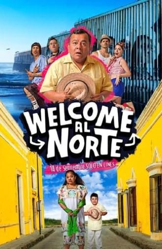 Welcome al Norte (2023)