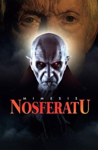 Mimesis: Nosferatu (2018)