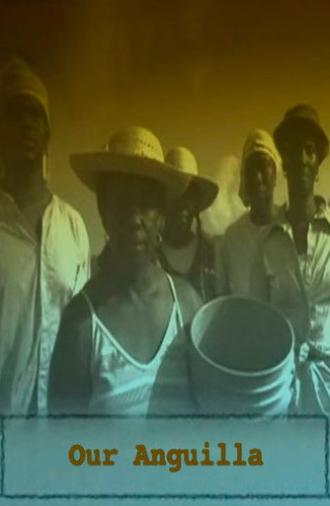 Our Anguilla (2008)
