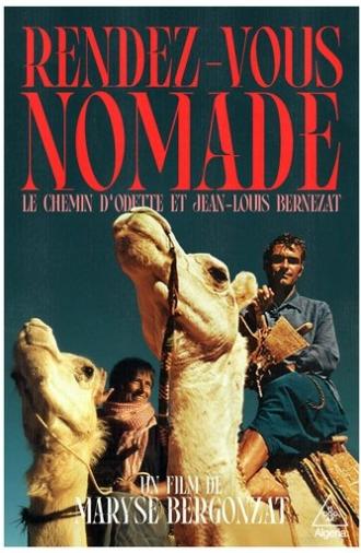 Nomad Meeting, The Path Of Odette And Jean-Louis Bernezat (2006)