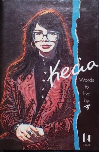 Kecia: Words to Live By (1992)