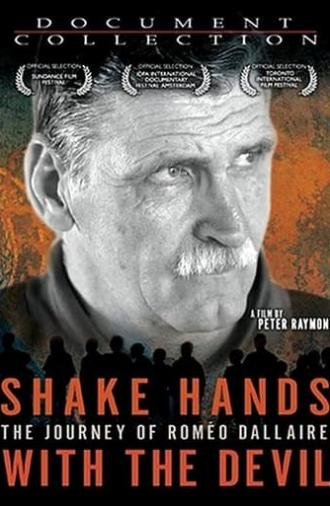 Shake Hands with the Devil: The Journey of Roméo Dallaire (2005)