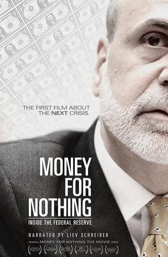 Money for Nothing: Inside the Federal Reserve (2013)