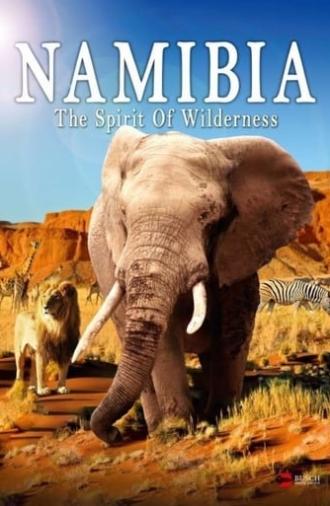 Namibia: The Spirit of Wilderness (2016)