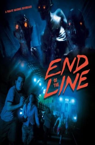 End of the Line (2007)