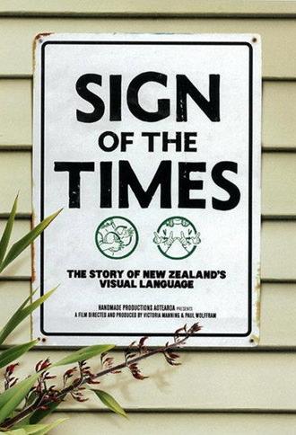 Sign of the Times: The Story of New Zealand's Visual Language (2007)