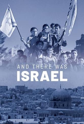 And There Was Israel (2018)