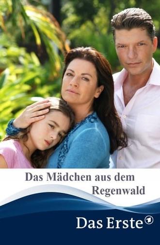 Das Mädchen aus dem Regenwald (2011)