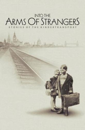 Into the Arms of Strangers: Stories of the Kindertransport (2000)