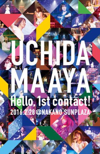 UCHIDA MAAYA LIVE 2016 Hello,1st contact! (2016)